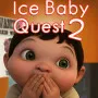 Are you prepared to enter a world of nonsensical circumstances, where dialogue takes the role of fighting, and anything is possible? You may explore Ice Baby Quest 2 now!